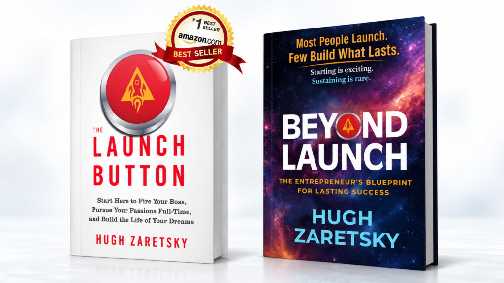 Hugh's Launch Button Seies books. The Launch Button and Beyond Launch.